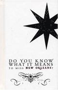 Do You Know What It Means to Miss New Orleans? by Toni McGee Causey