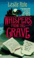 Whispers from the Grave by Leslie Rule