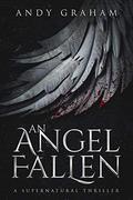 An Angel Fallen (The Risen World #1) by Andy Graham