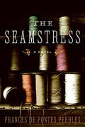 The Seamstress by Frances de Pontes Peebles
