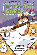 The Great Art Caper (Pets on the Loose #2) by Victoria Jamieson