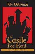 Castle for Rent by John DeChancie
