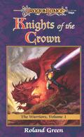 Knights of the Crown (Dragonlance: The Warriors #1) by Victor Lorenzo