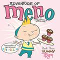 Yummy Trip! (Adventure of Meno, Elf of Space #3) by Angela DiTerlizzi
