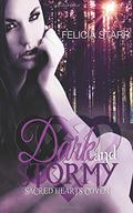 Dark and Stormy (Sacred Hearts Coven #1) by Felicia Starr