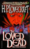 The Loved Dead and Other Revisions by H.P. Lovecraft, Adolphe Danziger De Castro