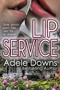Lip Service by Adele Downs
