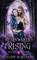Realm Walker's Rising (Realm Walker #1) by Willow McQuerry