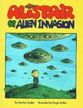 Alistair and the Alien Invasion by Marilyn Sadler