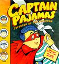 Captain Pajamas: Defender of the Universe by Bruce Whatley