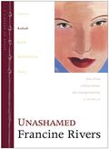Unashamed: Rahab by Francine Rivers