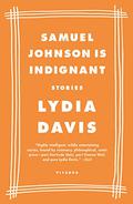 Samuel Johnson Is Indignant by Lydia Davis