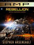 Rebellion by Stephen Arseneault