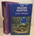 The Jaguar Hunter by Lucius Shepard