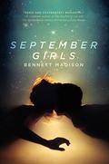 September Girls by Bennett Madison