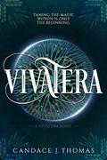 Vivatera (Vivatera #1) by Candace J. Thomas