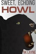 Sweet, Echoing Howl by N.K. Layne