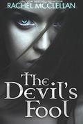 The Devil's Fool by Rachel McClellan