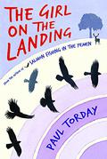 The Girl On The Landing by Paul Torday