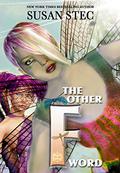 The Other F Word by Susan Stec
