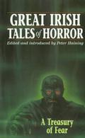 Great Irish Tales of Horror: A Treasury of Fear by Peter Haining, Souvenir Press