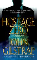 Hostage Zero by John Gilstrap