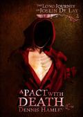 A Pact with Death (The Joslin de Lay Mysteries #2) by Dennis Hamley