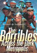 Across the Dark Metropolis (The Borrible Trilogy #3) by Michael de Larrabeiti