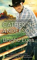 Bright Eyes by Catherine Anderson