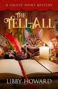 The Tell All by Libby Howard