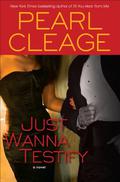 Just Wanna Testify (West End #5) by Pearl Cleage