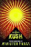 The Alchemists of Kush by Minister Faust