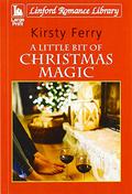 A Little Bit of Christmas Magic (The Rossetti Mysteries #4) by Kirsty Ferry