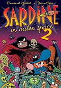 Sardine in Outer Space 2 (Sardine de l'espace #3-4) by Emmanuel Guibert