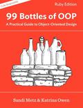 99 Bottles of OOP by Sandi Metz