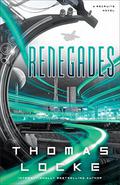 Renegades (Recruits #2) by Thomas Locke