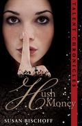 Hush Money (Talent Chronicles #1) by Susan Bischoff