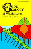 Roadside Geology of Washington (Roadside Geology Series #1) by Donald W. Hyndman