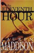 The Eleventh Hour (Connor Hawthorne #5) by Lauren Maddison