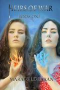 Heirs of War (Heirs of War #1) by Mara Valderran
