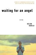 Waiting for an Angel by Helon Habila