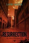 Resurrection (Apocalypse Chronicles #2) by Laury Falter