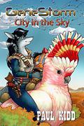 GeneStorm: City in the Sky (GeneStorm #1) by Paul Kidd
