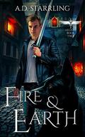 Fire and Earth (Legion #2) by A.D. Starrling