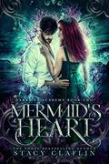 Mermaid's Heart (Dark Sea Academy #2) by Stacy Claflin