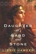 Daughter of Sand and Stone by Libbie Hawker