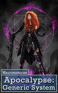 Apocalypse: Generic System by Macronomicon