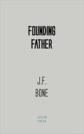 Founding Father by J.F. Bone