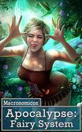 Apocalypse: Fairy System (Systems of the Apocalypse #2) by Macronomicon