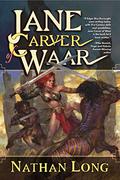 Jane Carver of Waar (Jane Carver #1) by Nathan Long